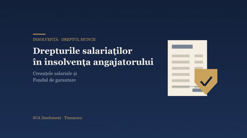 Drepturile salariaților în insolvența angajatorului: creanțele salariale și Fondul de garantare - SCA Zandomeni
