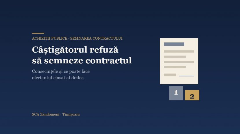 Câștigătorul licitației refuză să semneze contractul: consecințele și ce poate face ofertantul clasat al doilea - SCA Zandomeni