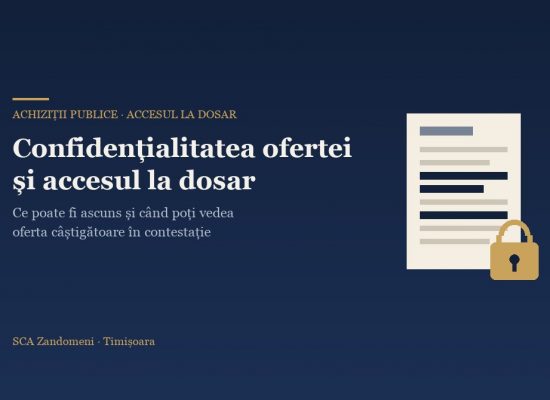Confidențialitatea ofertei și accesul la oferta câștigătoare în procedura de contestație - SCA Zandomeni
