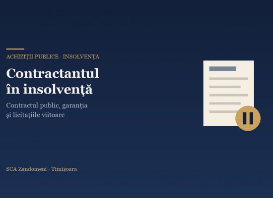 Contractantul în insolvență: contractul de achiziție publică, garanția și licitațiile viitoare - SCA Zandomeni