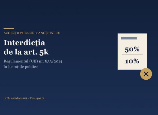 Interdicția de la art. 5k din Regulamentul (UE) nr. 833/2014 în licitațiile publice - SCA Zandomeni